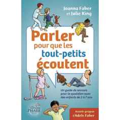 Parler pour que les tout-petits écoutent - parler