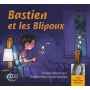 CD- Bastien et les Blipoux
