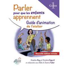 Guide Parler pour que les enfants apprennent Partie 1