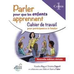 Cahier Parler pour que les enfants apprennent Partie 1