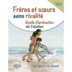 Kit d'animation: Frères et soeurs sans rivalité - ecoute